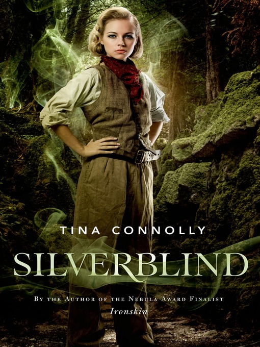 Title details for Silverblind by Tina Connolly - Wait list